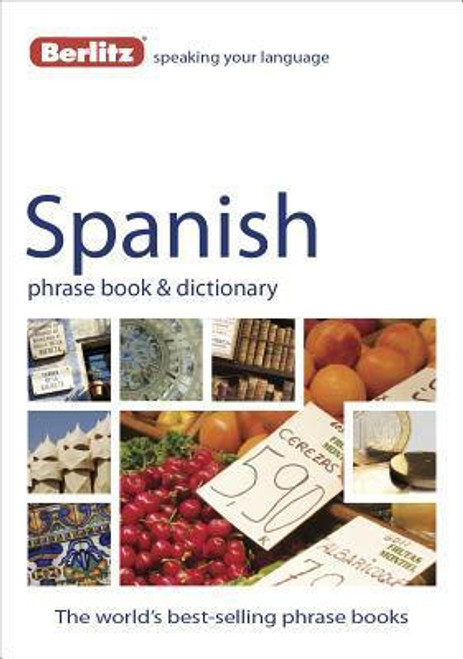 Berlitz Publishing Company / Spanish Phrase Book & Dictionary