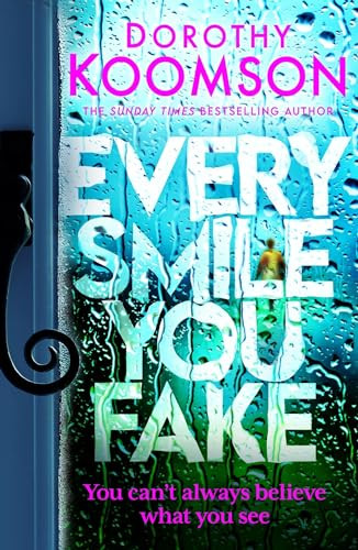 Dorothy Koomson / Every Smile You Fake