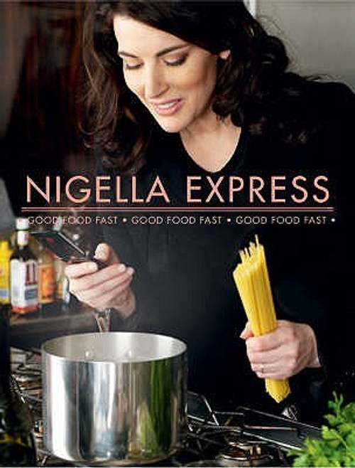 Nigella Lawson / Nigella Express: Good Food Fast (Coffee Table Book)