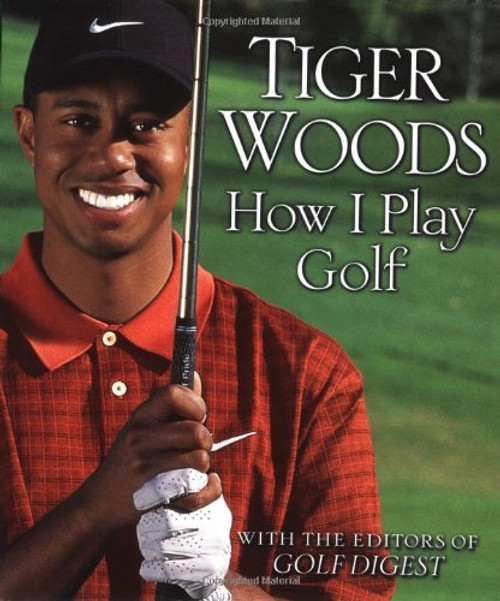 Tiger Woods / How I Play Golf (Coffee Table Book)