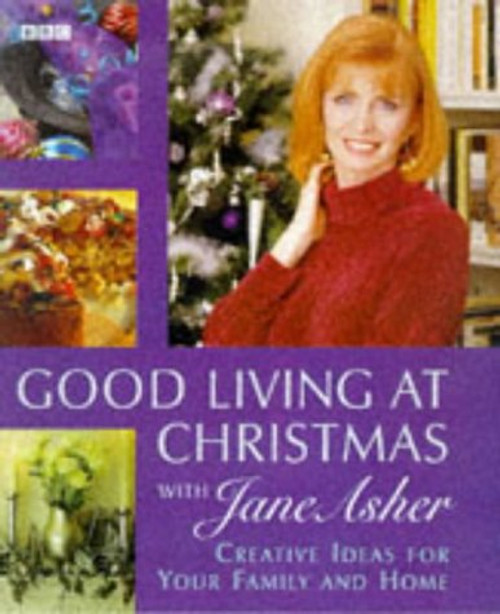 Jane Asher / Good Living at Christmas with Jane Asher (Coffee Table Book)