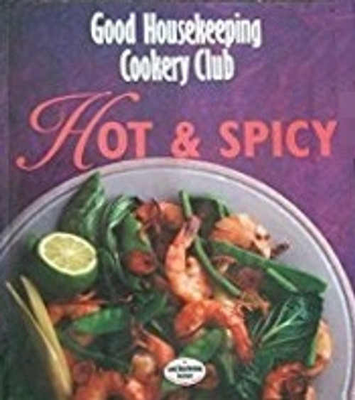 Good Housekeeping / Hot & Spicy (Coffee Table Book)