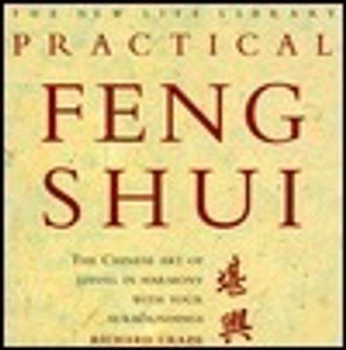 Richard Craze / Practical Feng Shui: The Chinese Art of Living in Harmony With Your Surroundings (Coffee Table Book)