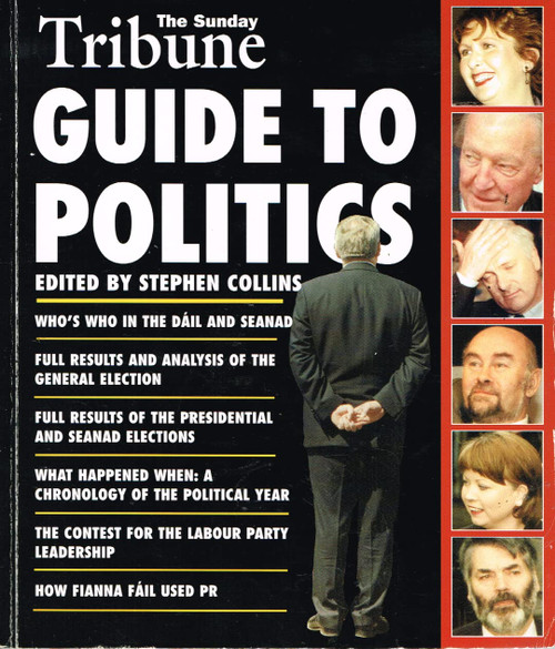The Sunday Tribune / Sunday Tribune Guide to Irish Politics (Coffee Table Book)