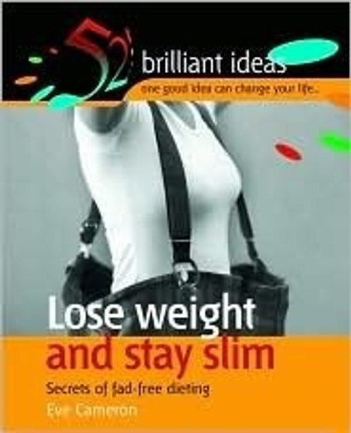 Eve Cameron / Lose Weight and Stay Slim (Coffee Table Book)