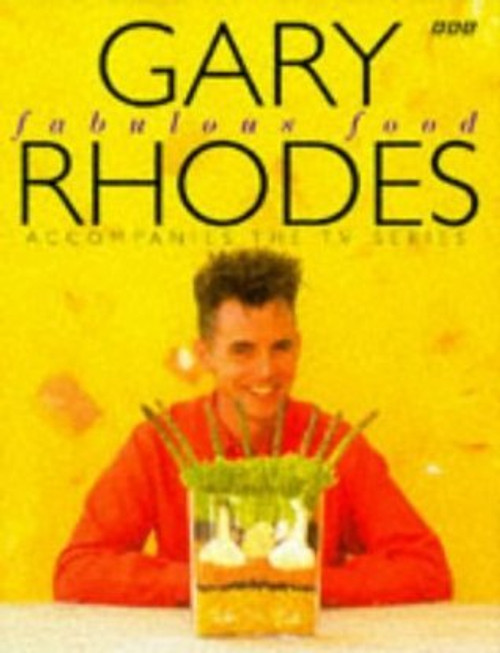 Gary Rhodes' Fabulous Food (Coffee Table Book)