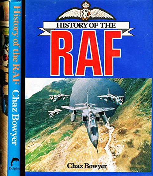 Chaz Bowyer / The History of the RAF (Coffee Table Book)