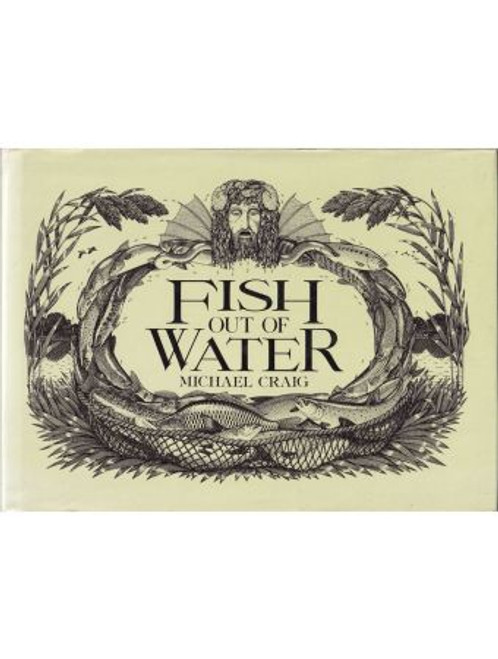 Michael Craig / Fish Out Of Water (Coffee Table Book)