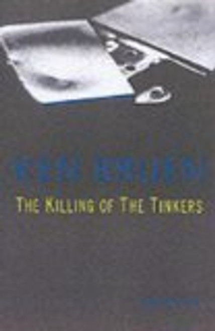 Ken Bruen / The Killing Of The Tinkers