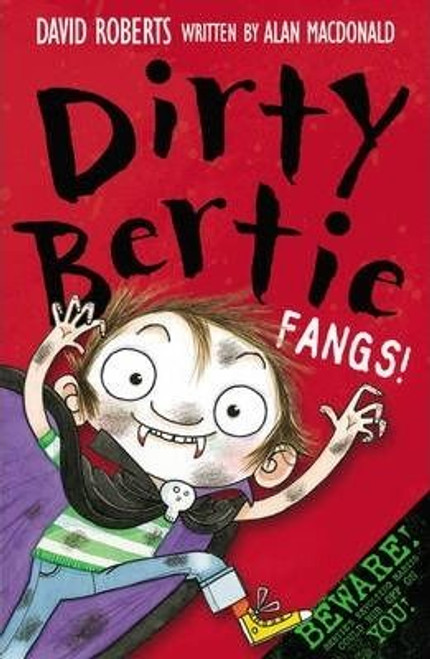 David Roberts / Dirty Bertie: Fangs!