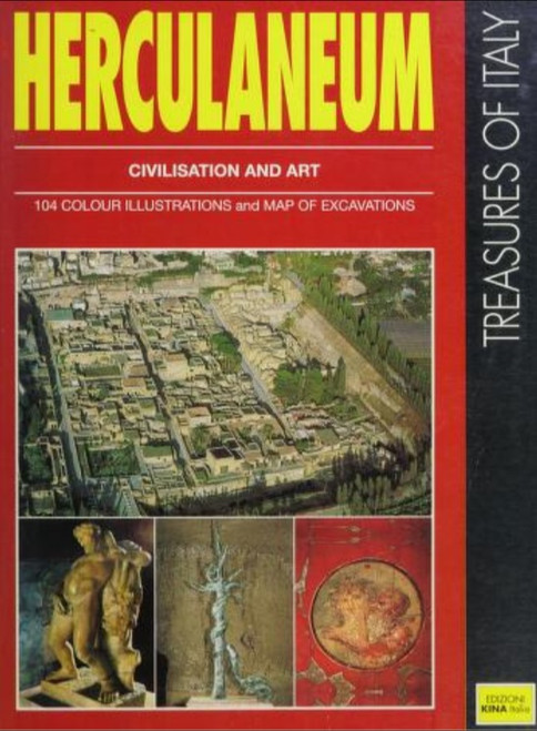 Claudia Converso / Herculaneum: Civilisation and Art: Treasures of Italy (Coffee Table Book)