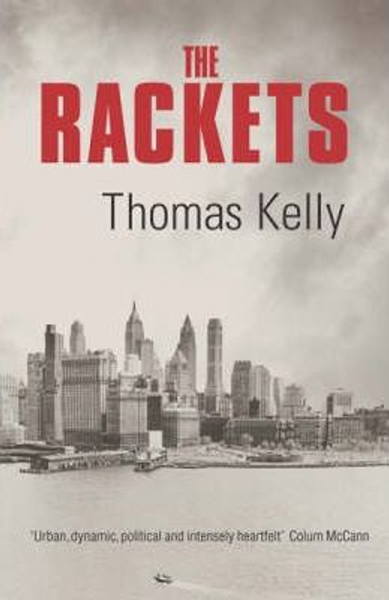 Thomas Kelly / The Rackets
