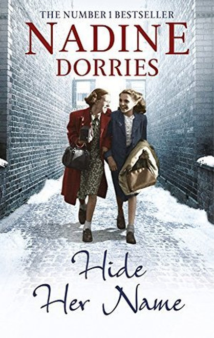 Nadine Dorries / Hide Her Name (Large Paperback) Nadine Dorries / Hide Her Name (Large Paperback)