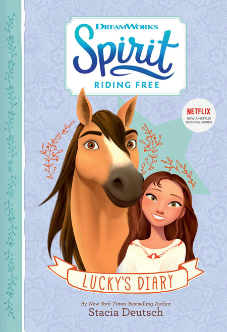 Stacia Deutsch / Spirit Riding Free Luckys Diary