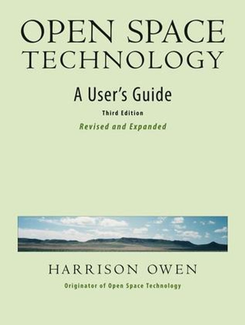Harrison Owen / Open Space Technology: A User's Guide (Coffee Table Book)