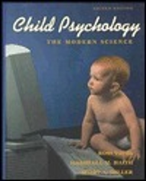 Ross Vasta / Child Psychology: The Modern Science (Coffee Table Book)