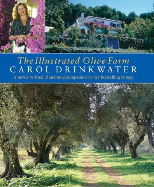 Carol Drinkwater / The Olive Farm - Illustrated Edition (Coffee Table Book)