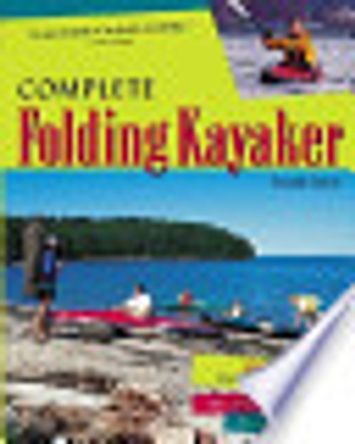 Ralph Diaz / Complete Folding Kayaker (Coffee Table Book)