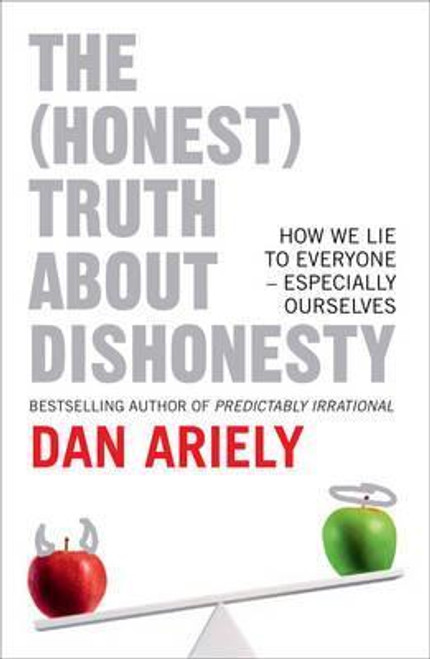 Dan Ariely / The (Honest) Truth about Dishonesty (Large Paperback)