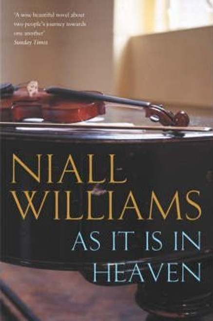 Niall Williams / As it is in Heaven Niall Williams / As it is in Heaven