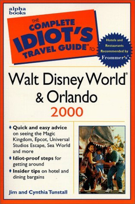 Jim Tunstall / The Complete Idiot's Travel Guide to Walt Disney World & Orlando 2000 (Large Paperback)
