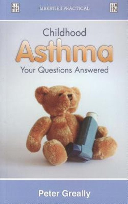 Peter Greally / Childhood Asthma (Large Paperback)