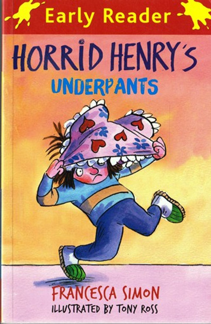 Francesca Simon / Horrid Henry`s Underpants
