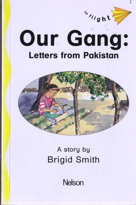 Brigid Smith / Our Gang: Letters from Pakistan