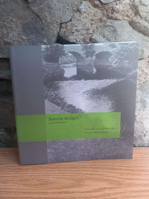 John Duffy - Barrow Bridges and related subjects - PB - 2007
