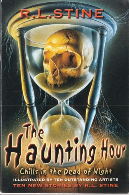 R.L. Stine / The Haunting Hour R.L. Stine / The Haunting Hour
