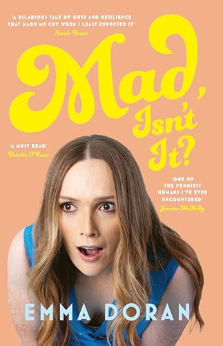 Emma Doran / Mad, Isn't It? (Large Paperback)