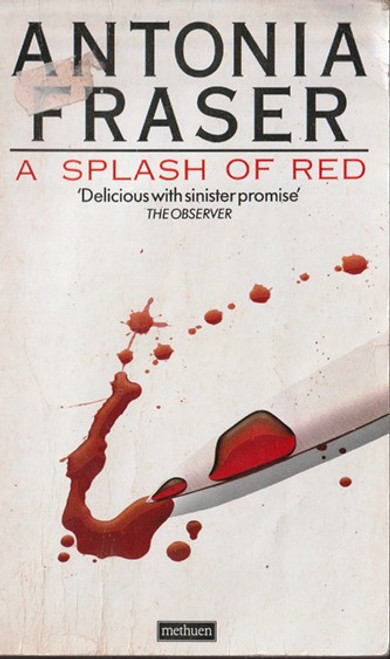 Antonia Fraser / A Slpash of Red (Lesser Grade Paperback) Antonia Fraser / A Slpash of Red (Lesser Grade Paperback)