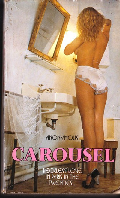 Anonymous / Carousel (Lesser Grade Paperback) Anonymous / Carousel (Lesser Grade Paperback)