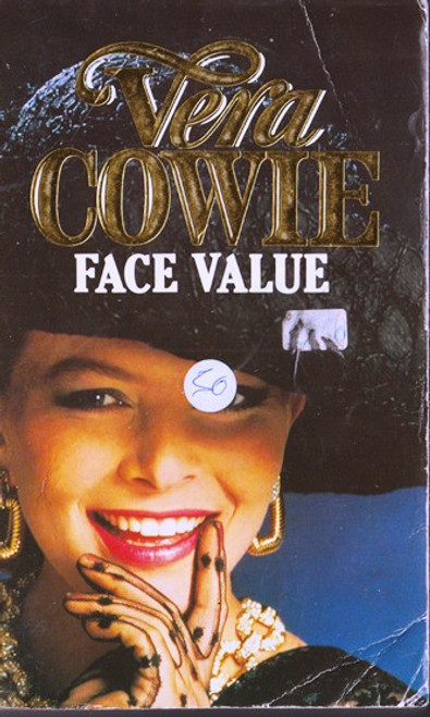 Vera Cowie / Face Value (Lesser Grade Paperback) Vera Cowie / Face Value (Lesser Grade Paperback)