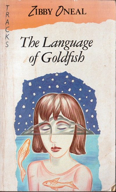 Zibby Oneal / The Language of Goldfish (Lesser Grade Paperback)