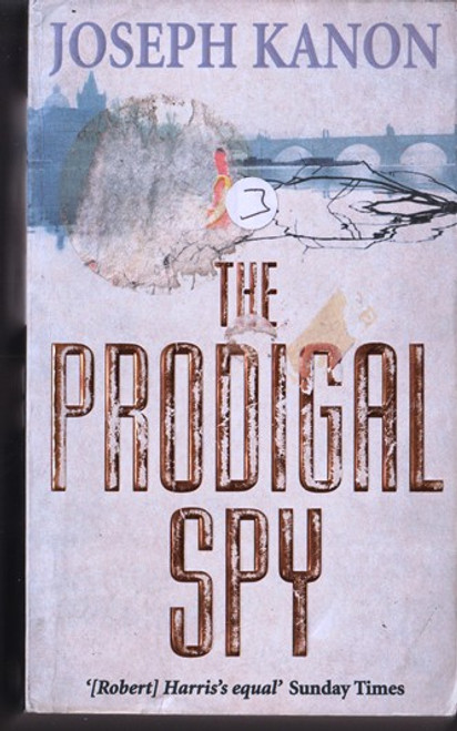Joseph Kanon / The Prodigal Spy (Lesser Grade Paperback) Joseph Kanon / The Prodigal Spy (Lesser Grade Paperback)