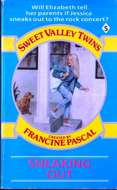 Francine Pascal / Sweet Valley Twins: Sneaking Out (Lesser Grade Paperback) Francine Pascal / Sweet Valley Twins: Sneaking Out (Lesser Grade Paperback)