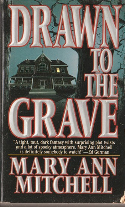 Mary Ann Mitchell / Drawn to the Grave (Lesser Grade Paperback).