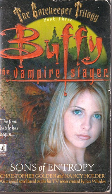 Buffy the Vampire Slayer: Sons of Entropy (Lesser Grade Paperback)