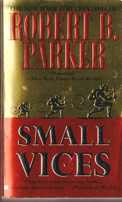 Robert B. Parker / Small Vices (Lesser Grade Paperback)