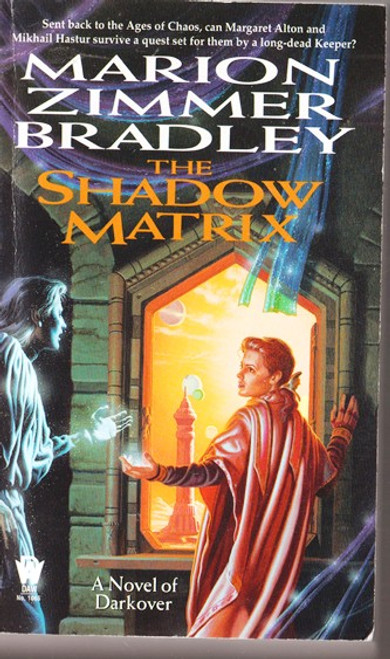 Marion Zimmer Bradley / The Shadow Matrix (Lesser Grade Paperback) Marion Zimmer Bradley / The Shadow Matrix (Lesser Grade Paperback)