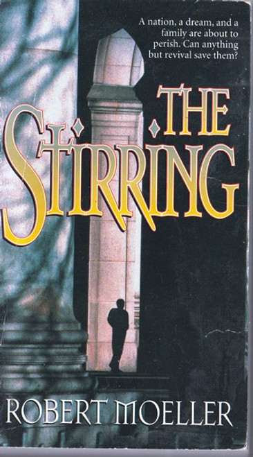 Robert Moeller / The Stirring (Lesser Grade Paperback) Robert Moeller / The Stirring (Lesser Grade Paperback)
