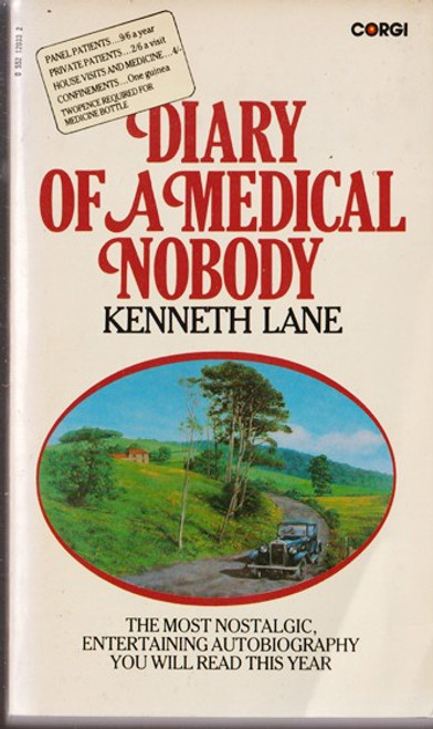 Kenneth Lane / Diary of a Medical Nobody (Lesser Grade Paperback) Kenneth Lane / Diary of a Medical Nobody (Lesser Grade Paperback)