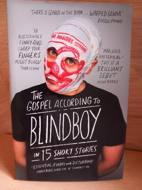Blindboy Boatclub - The Gospel According to Blindboy - HB - Short Stories - 2017