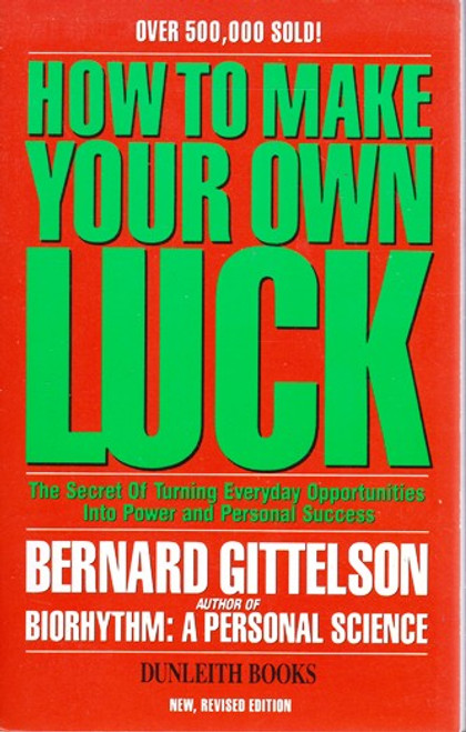 Bernard Gittelson / How to Make your Own Luck (Large Paperback)