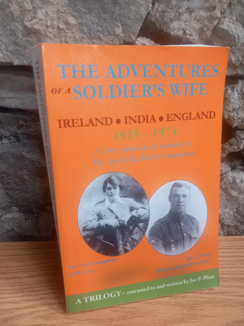 Joe P. Plant - The Adventures of a Soldier's Wife - Ireland | India | England - 1915-1974 - PB Joe P. Plant - The Adventures of a Soldier's Wife - Ireland | India | England - 1915-1974 - PB