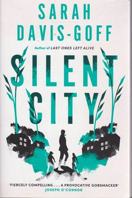Sarah Davis-Goff / Silent City ( Last Ones left Alive - Book 2 ) (Large Paperback) Sarah Davis-Goff / Silent City ( Last Ones left Alive - Book 2 ) (Large Paperback)