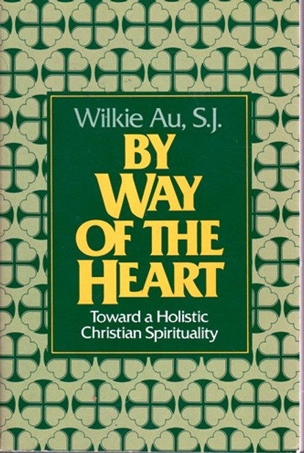Wilkie Au / By Way of the Heart (Large Paperback)