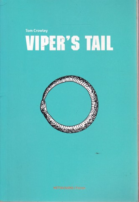 Tom Crowley / Viper's Tail (Large Paperback)