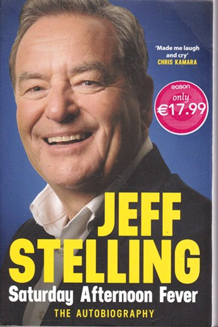 Jeff Stelling / Saturday Afternoon Fever : The Autobiography (Large Paperback) Jeff Stelling / Saturday Afternoon Fever : The Autobiography (Large Paperback)